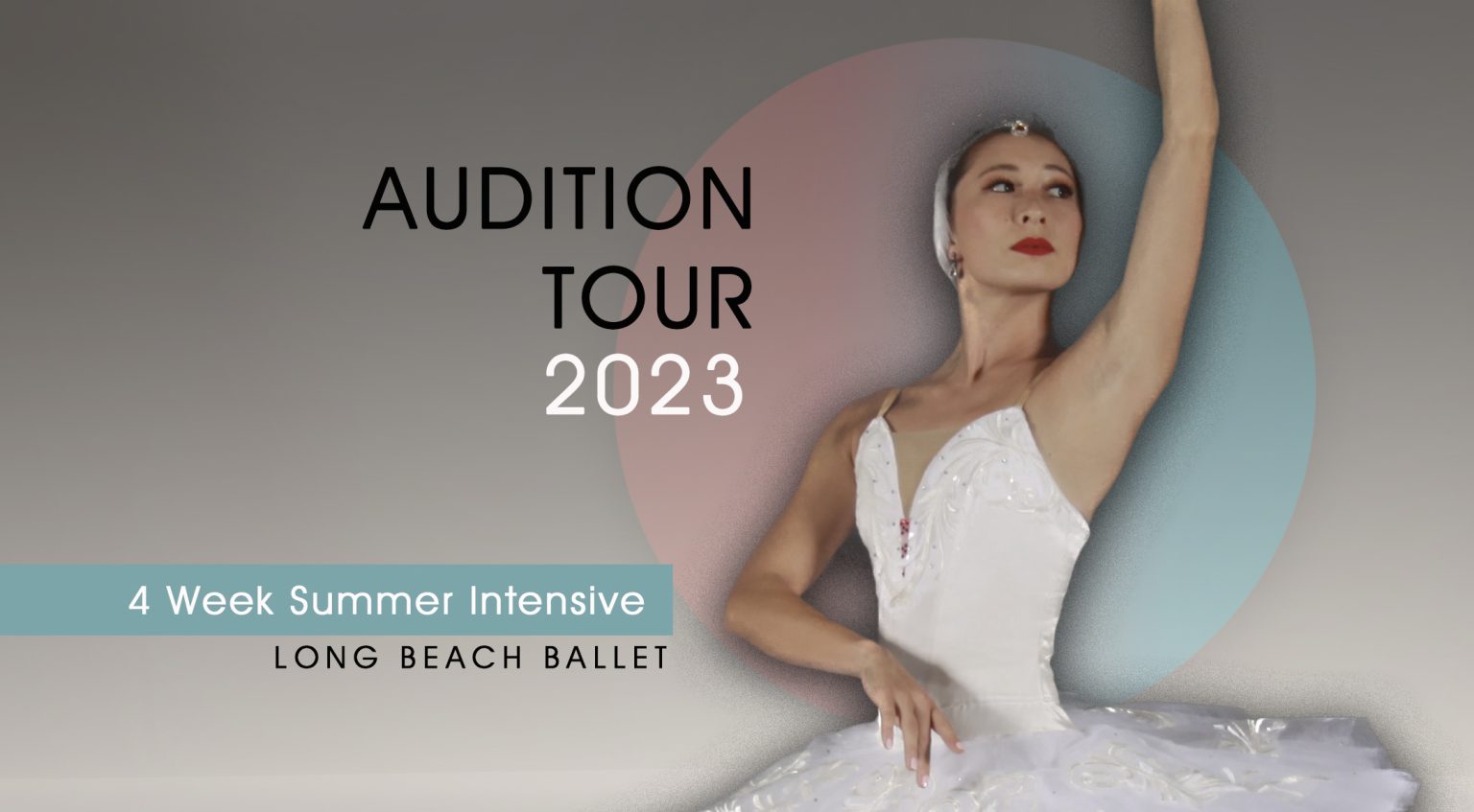 Audition Tour ’23 - Long Beach Ballet